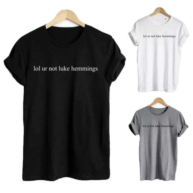 Футболка с надписью Lol Ur Not люк Хэмминг футболка Люком 5 секунд на лето модная